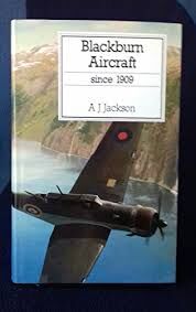 Blackburn Aircraft Since 1909