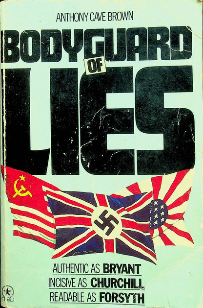 Bodyguard of Lies by Anthony Cave Brown: 1977 Paperback