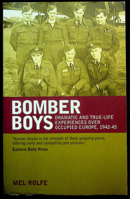 Bomber Boys by Mel Rolfe: NEW 2007 First Edition Softcover Trade Paperback
