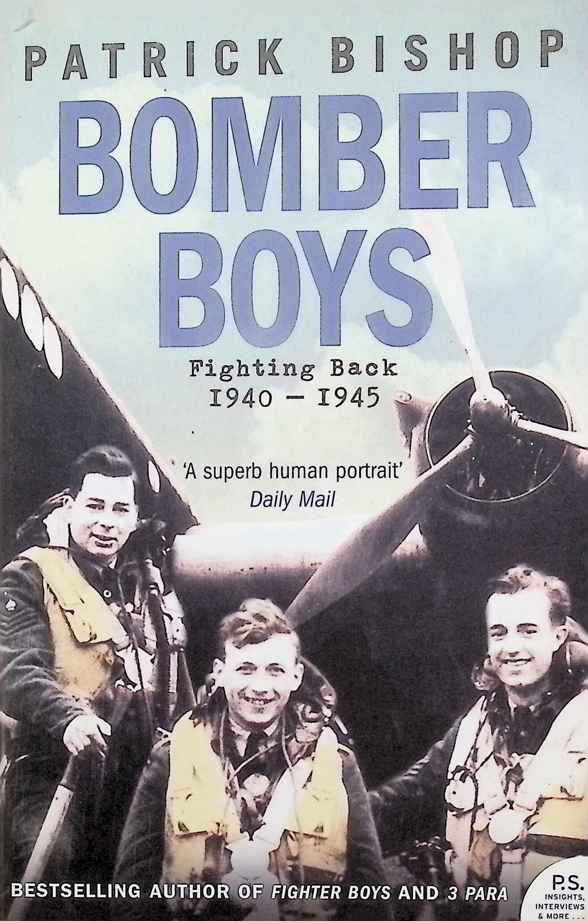 Bomber Boys by Patrick Bishop: NEW 2008 Paperback