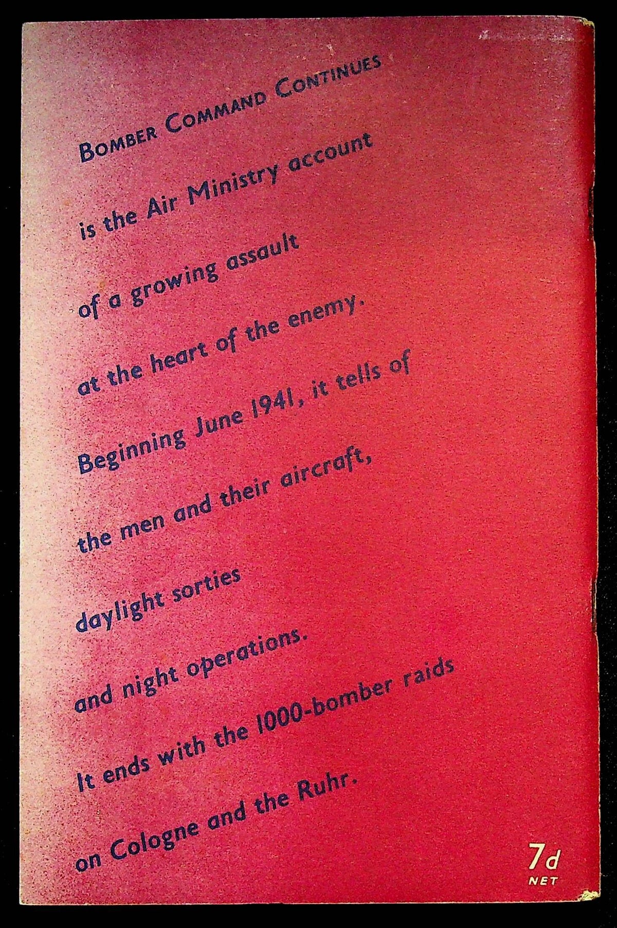 Bomber Command Continues: Part II of the Story of the Campaign against Germany: As New