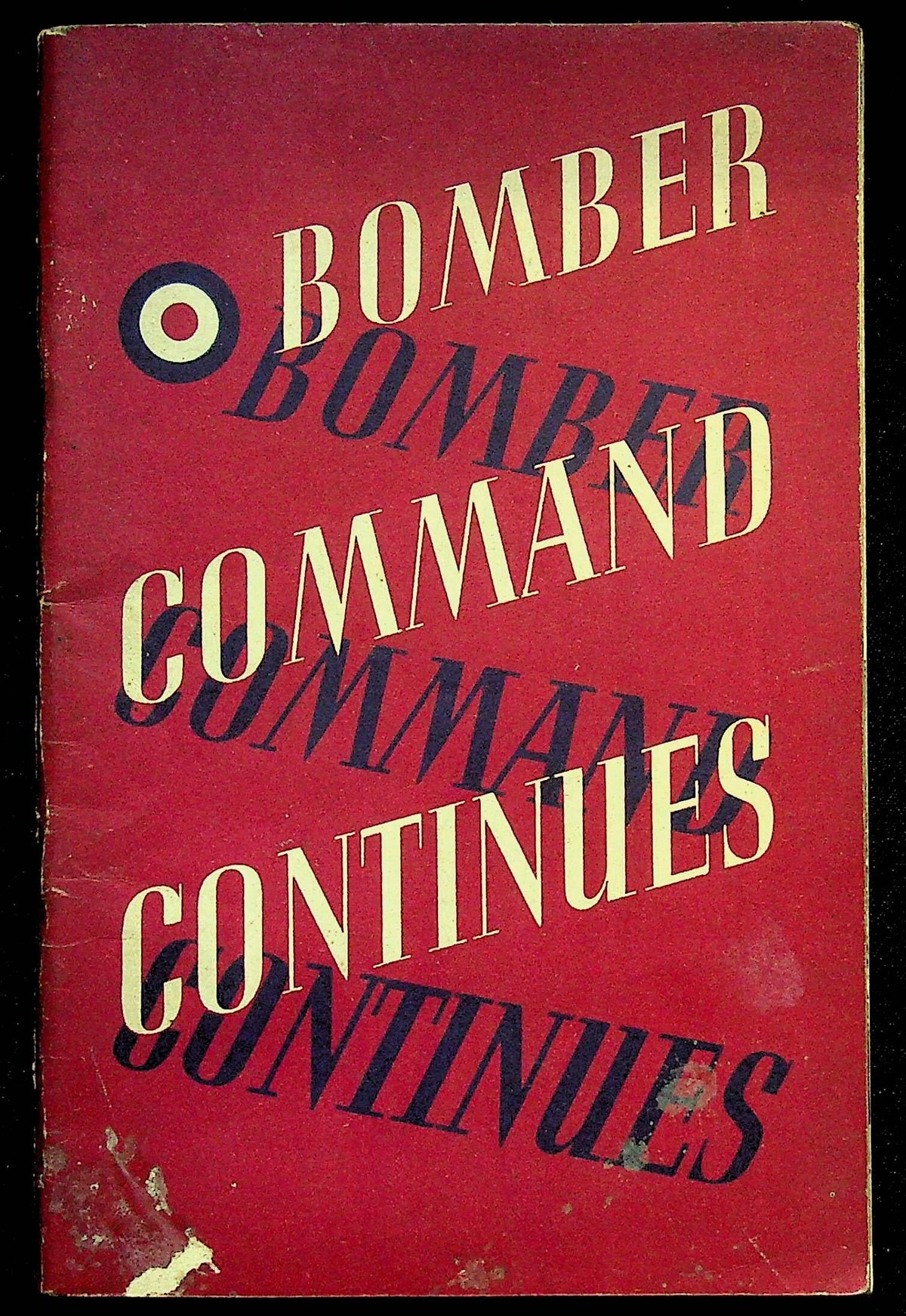 Bomber Command Continues: Part II of the Story of the Campaign against Germany: Ex Cond