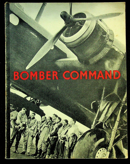 Bomber Command: Official Story of its Offensive against the Axis to July 1941