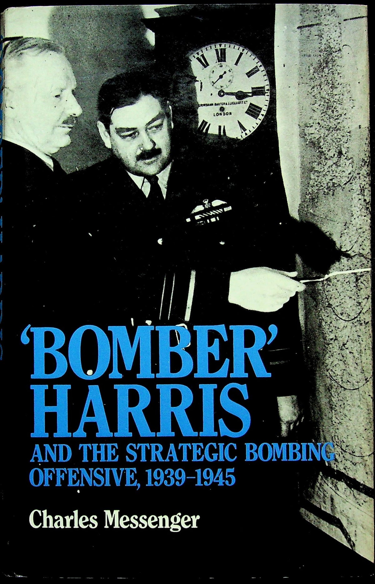 Bomber Harris and the Strategic Bomber Offensive by Charles Messenger: NEW 1984 1st Ed.HB