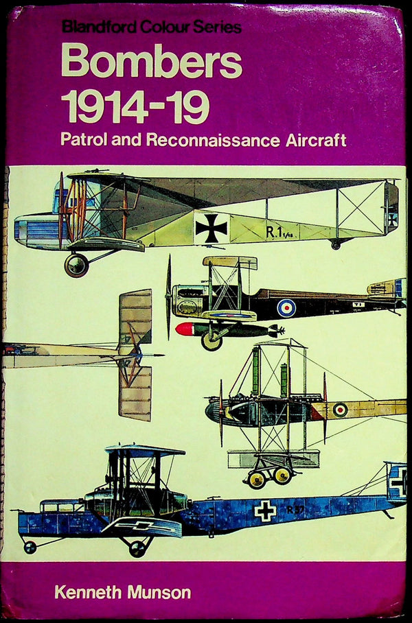 Bombers 1914-19 by Kenneth Munson: 1977 2nd Edition Hardback with DJ