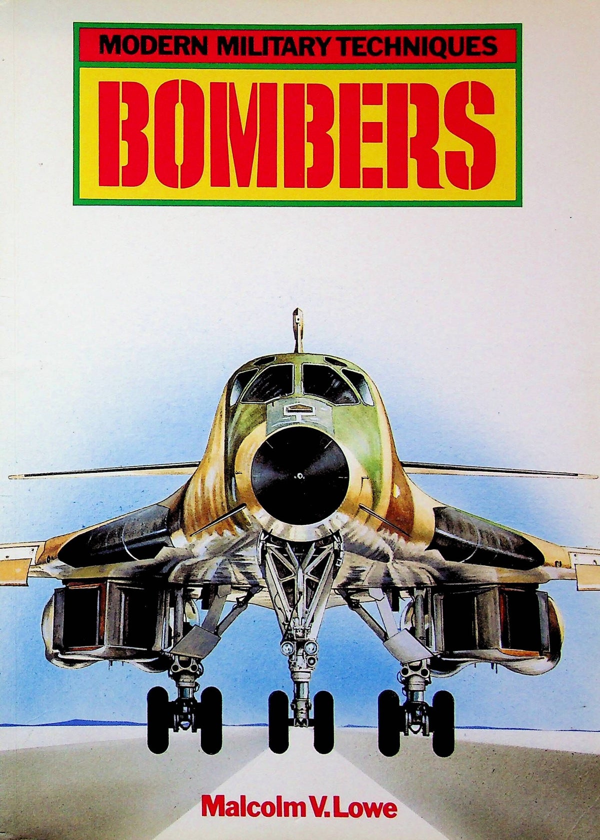 Bombers: Modern Military Techniques/ 1986 First Edition PB NEW