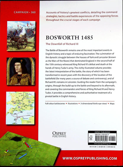 Bosworth 1485, The downfall of Richard III by C.Gravett: Osprey Campaign Series