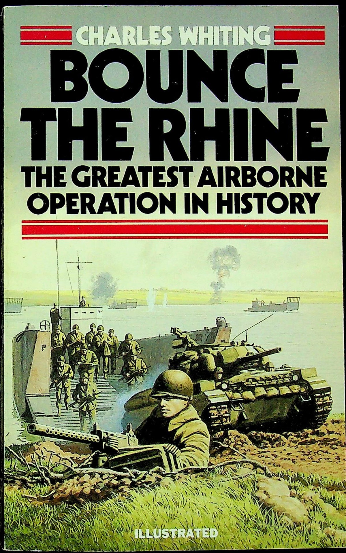 Bounce the Rhine by Charles Whiting: