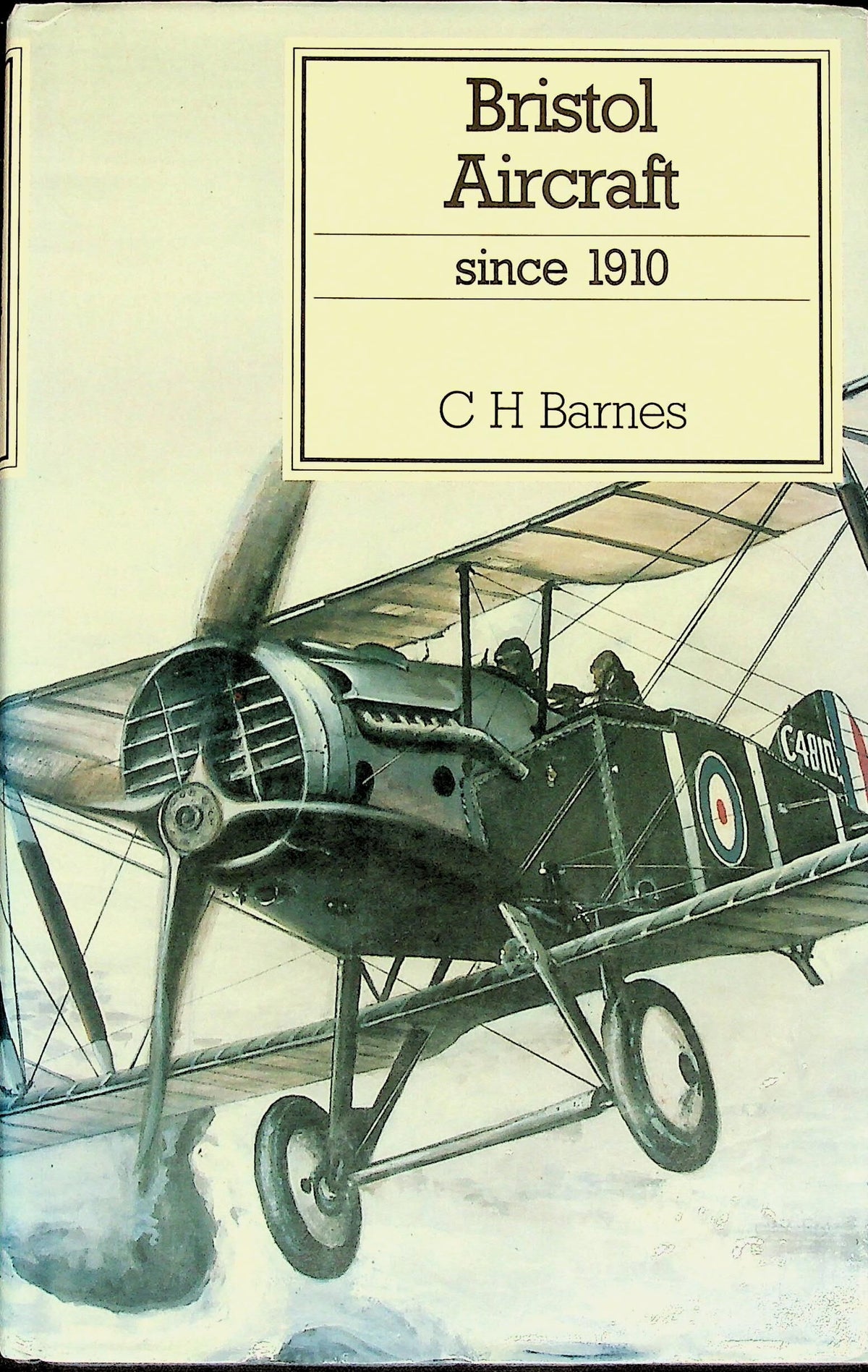 Bristol Aircraft Since 1910: 1995 3rd Edition
