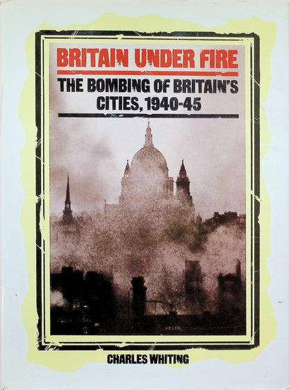 Britain Under Fire: 1986 hardback