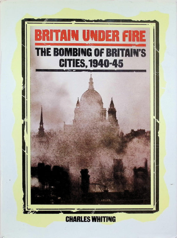 Britain Under Fire: 1986 hardback