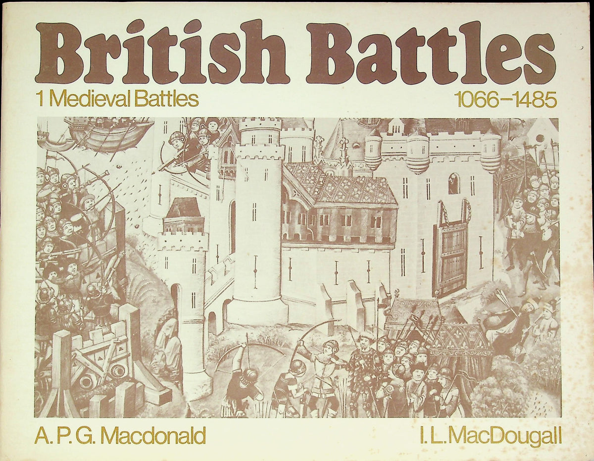 British Battles, #1 Medieval Battles 1066-1485: NEW 1972 First Ed. Softcover Landscape