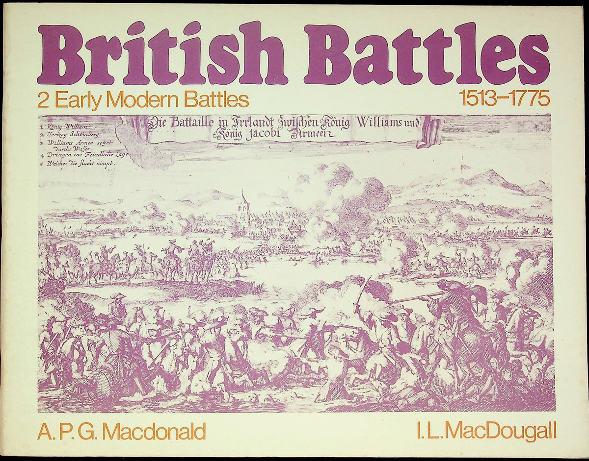 British Battles, #2 Early Modern Battles 1513-1775: NEW 1972 First Ed. Softcover Landscape