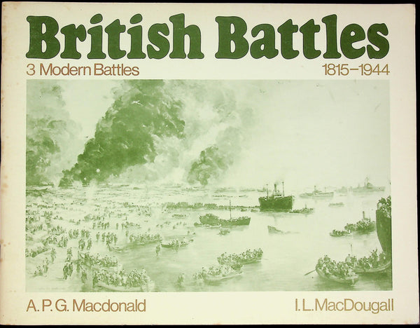 British Battles, #3 Modern Battles 1815-1944: NEW 1972 First Ed. Softcover Landscape
