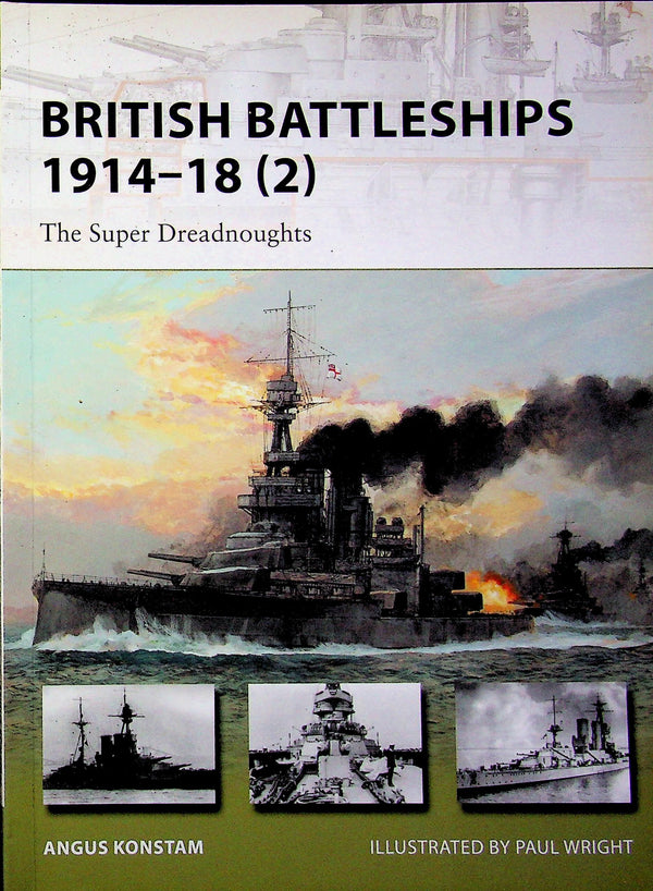 British Battleships 1914–18 (2) by A.Konstam: NEW Osprey New Vanguard