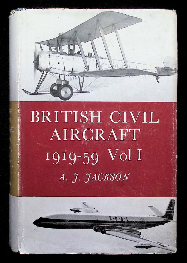 British Civil Aircraft 1919-1959 Volume 1 by AJ Jackson: 1959 First Edition Hardback