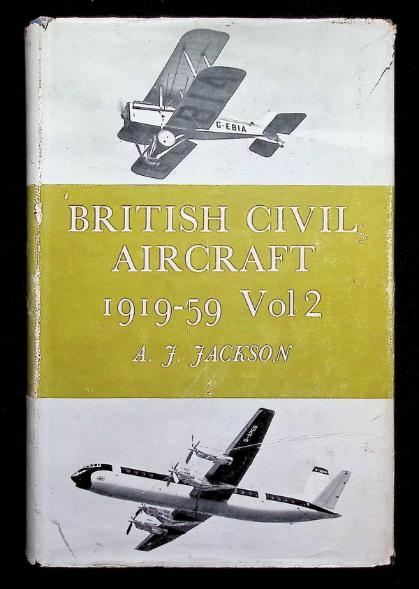 British Civil Aircraft 1919-1959 Volume 2 by AJ Jackson: 1960 First Edition Hardback