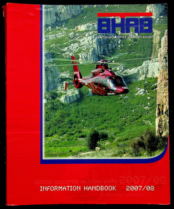 British Helicopter Advisory Board Information Handbook 2007/2008: Spiral-bound Softback