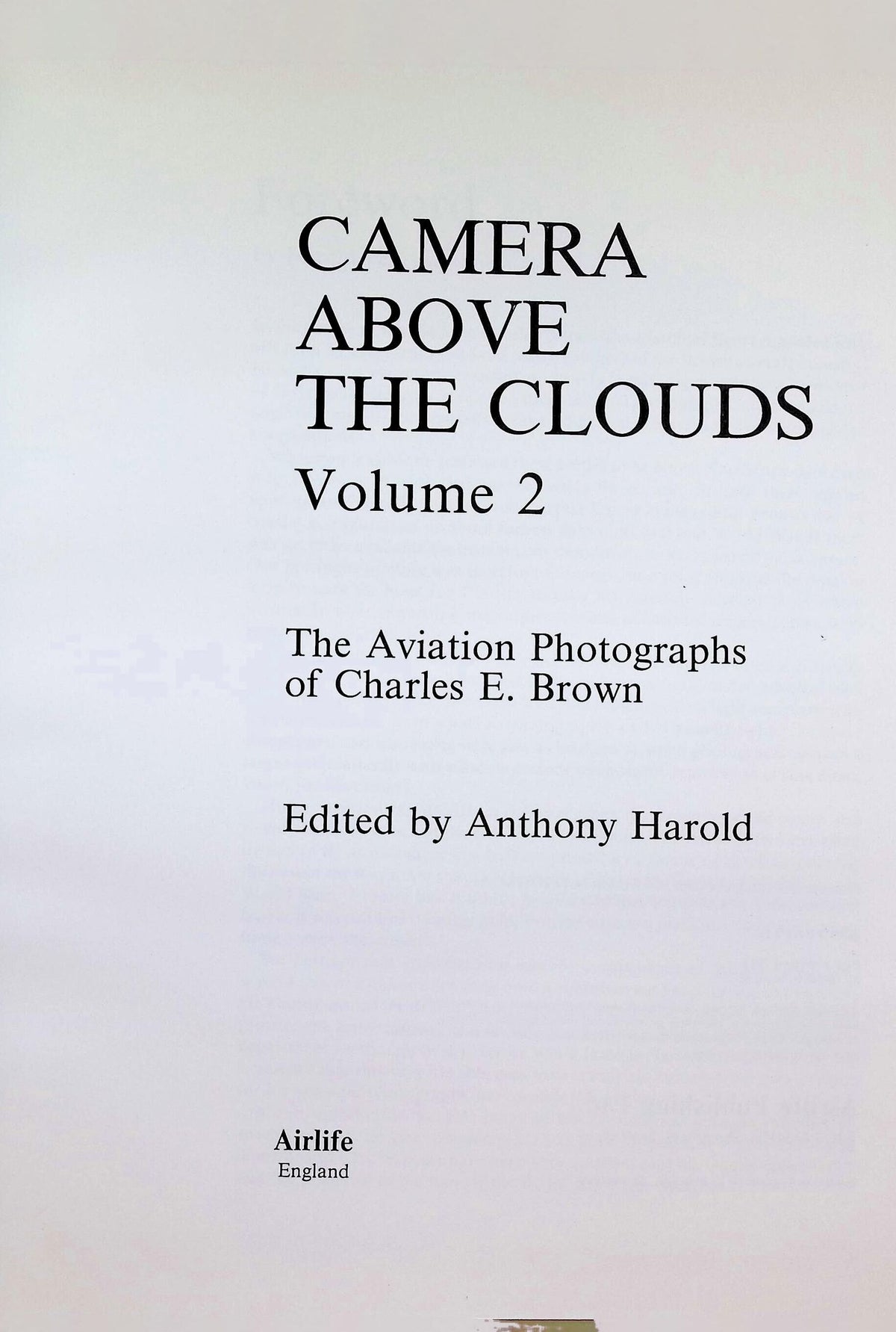 Camera Above The Clouds Vol. 2 by C E Brown: 1985 First Edition Hardback