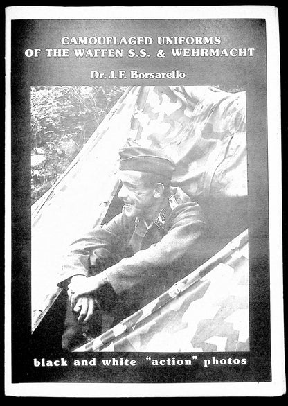CAMOUFLAGED UNIFORMS OF THE WAFFEN SS AND WEHRMACHT