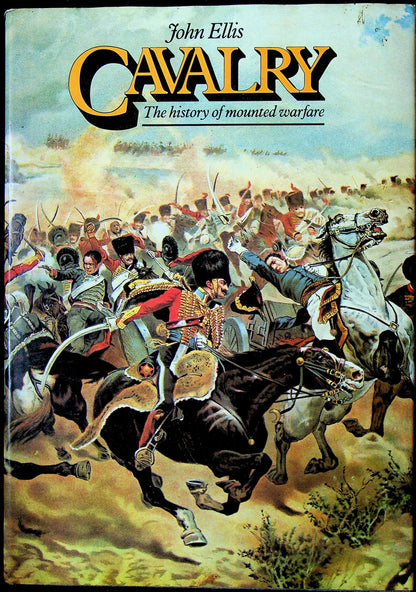 Cavalry, The History of Mounted Warfare by John Ellis: NEW 1978 1st Ed Large Format HB