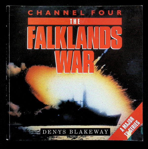 Channel Four, The Falklands War by Denys Blakeway: 1992 First Edition Softcover Trade PB