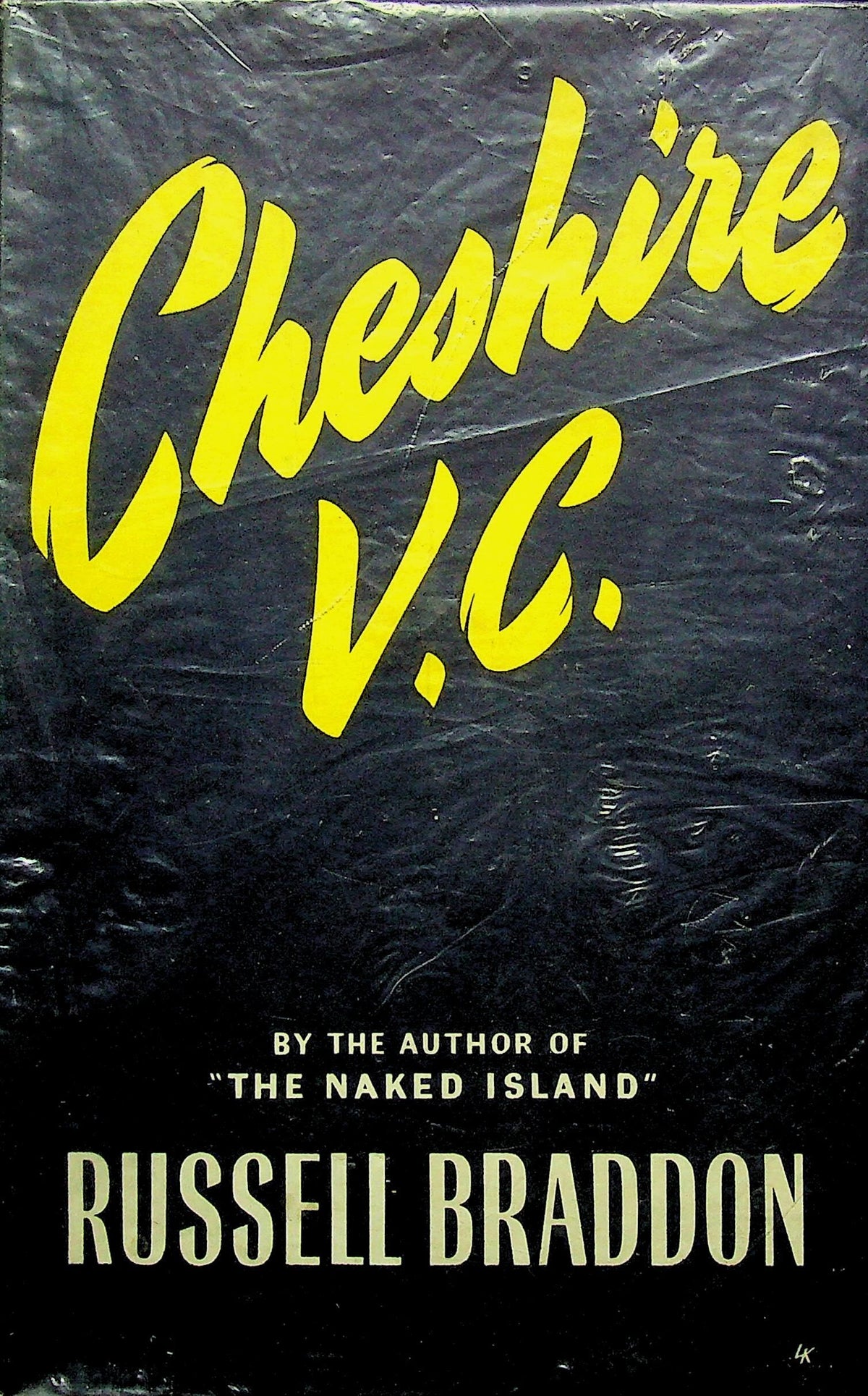 Cheshire VC: Russell Braddon 1954 1st edition hardback