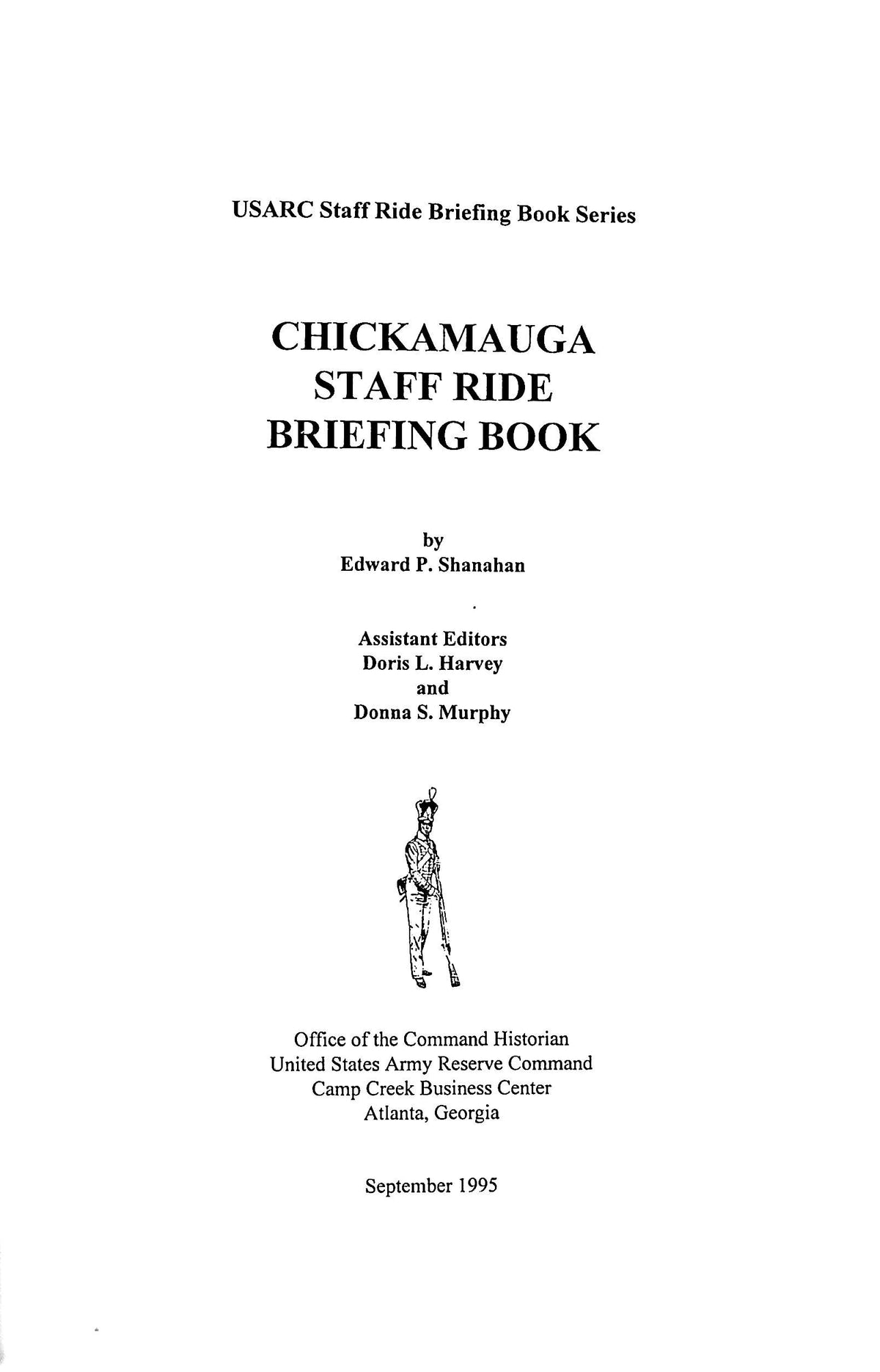 Chickamauga Staff Ride Briefing Book by HQ, US Army Reserve Command: NEW 1995 Soft Cover