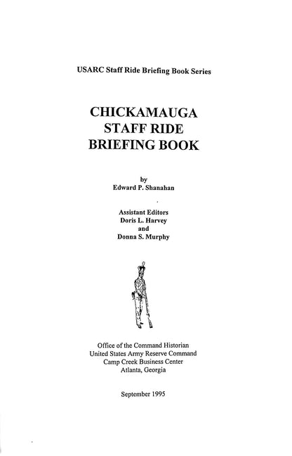 Chickamauga Staff Ride Briefing Book by HQ, US Army Reserve Command: NEW 1995 Soft Cover