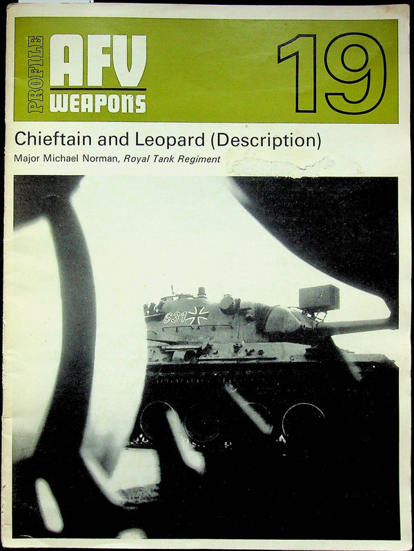 Chieftain and Leopard Tanks Profile #19 by Michael Norman: 1970 1st Ed Softcover Trade PB