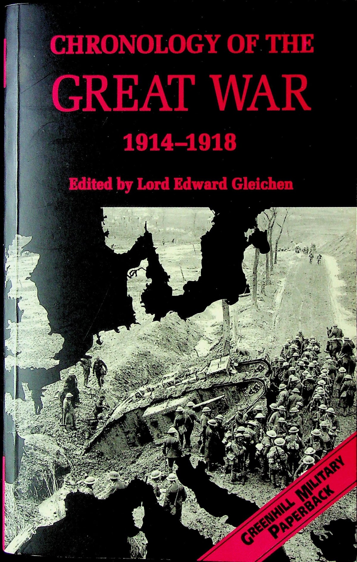 Chronology of the Great War 1914-18: First Edition Greenhill Paperback