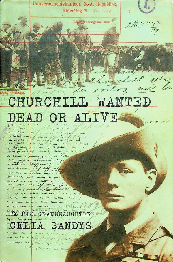 Churchill Wanted Dead or Alive by Celia Sandys: NEW 1999 First Edition Hardback