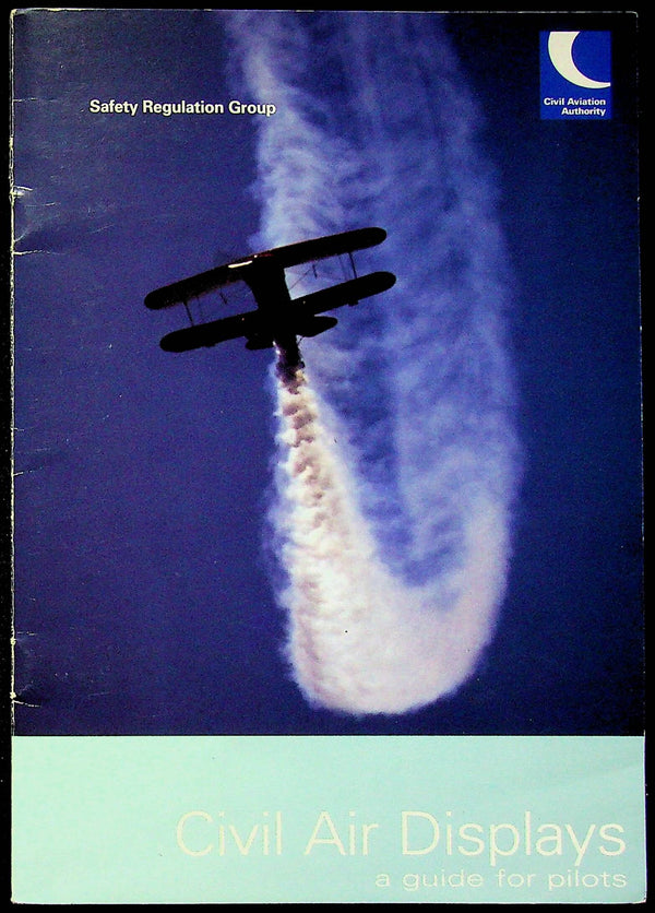 Civil Air Displays - A 2003 Guide for Pilots by The CAA