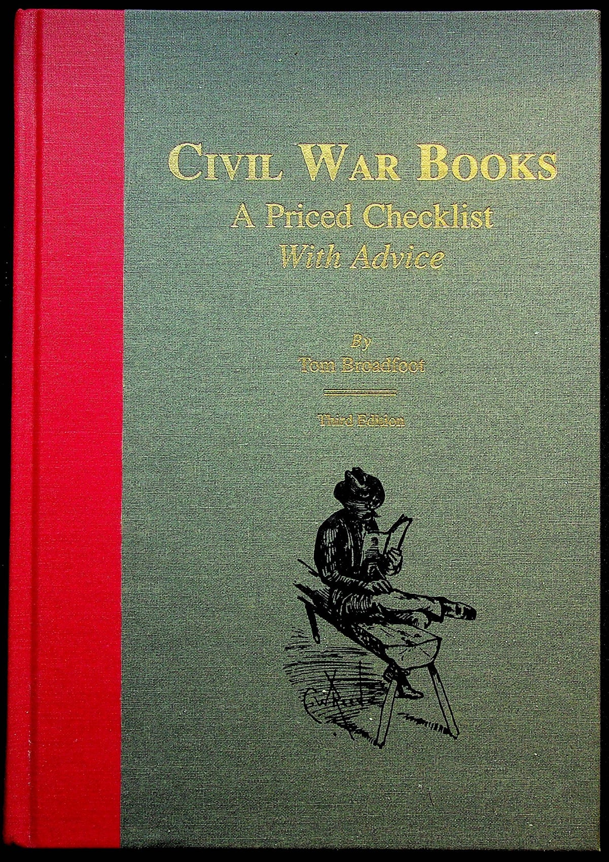 Civil War Books by Tom Broadfoot: A Checklist with Advice/ NEW 1992 3rd Edition