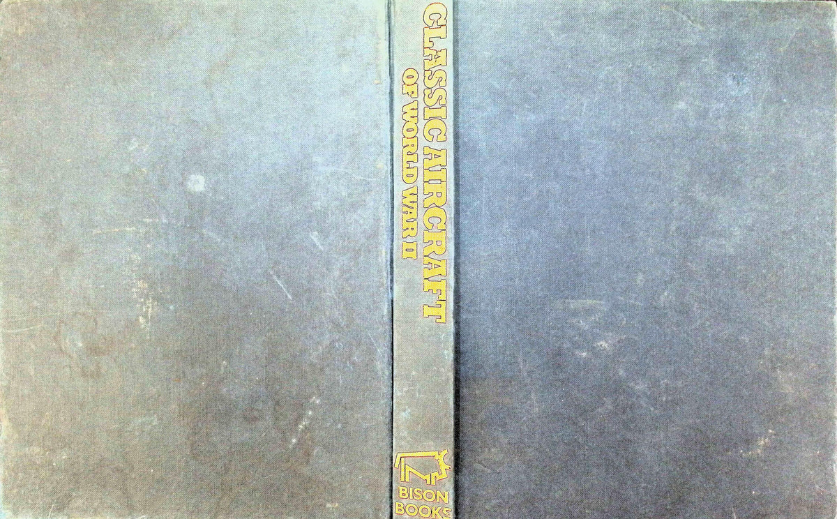 Classic aircraft of World War II: 1982 hardback