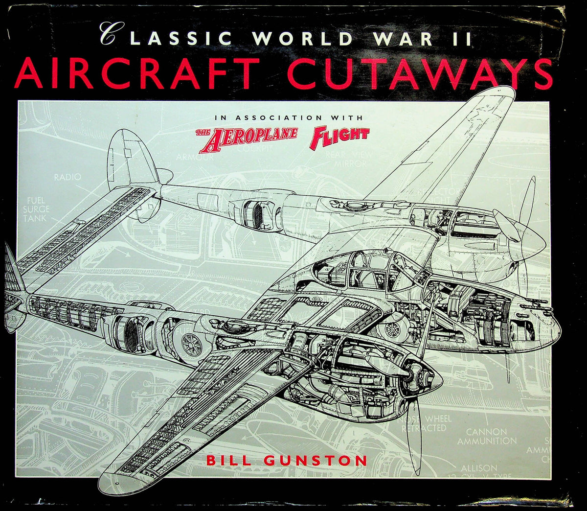 Classic World War II Aircraft Cutaways by Bill Gunston 1995 1st edition hardback