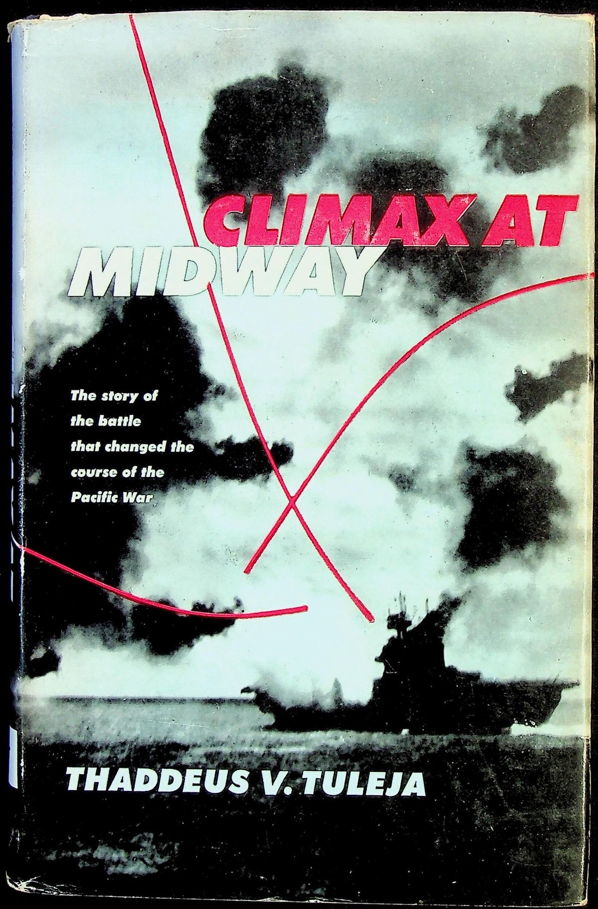 Climax at Midway, Turning Point at Sea by TV Tuleja: 1960 First Edition HB/ Excellent