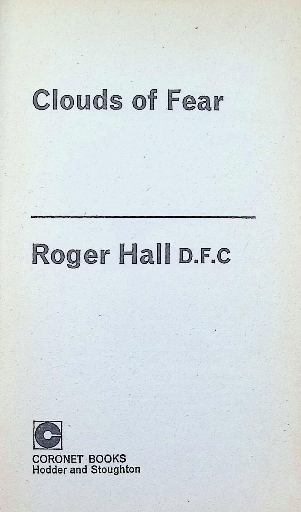 Clouds of Fear by Roger Hall: 1977 Paperback