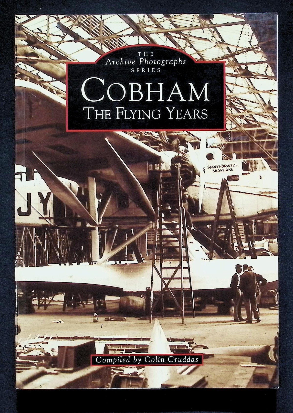 Cobham The Flying Years by Colin Cruddas: NEW 1997 First Edition Softcover Trade Paperback