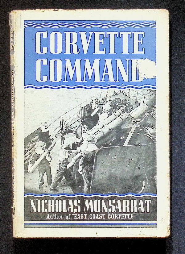 Corvette Command by Nicholas Monsarrat: 1944 First Edition Softcover Trade Paperback