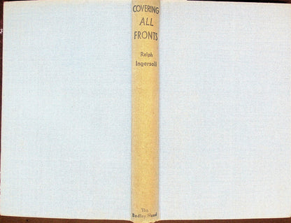Covering All Fronts by Ralph Ingersoll: 1942 1st Edition Hardback