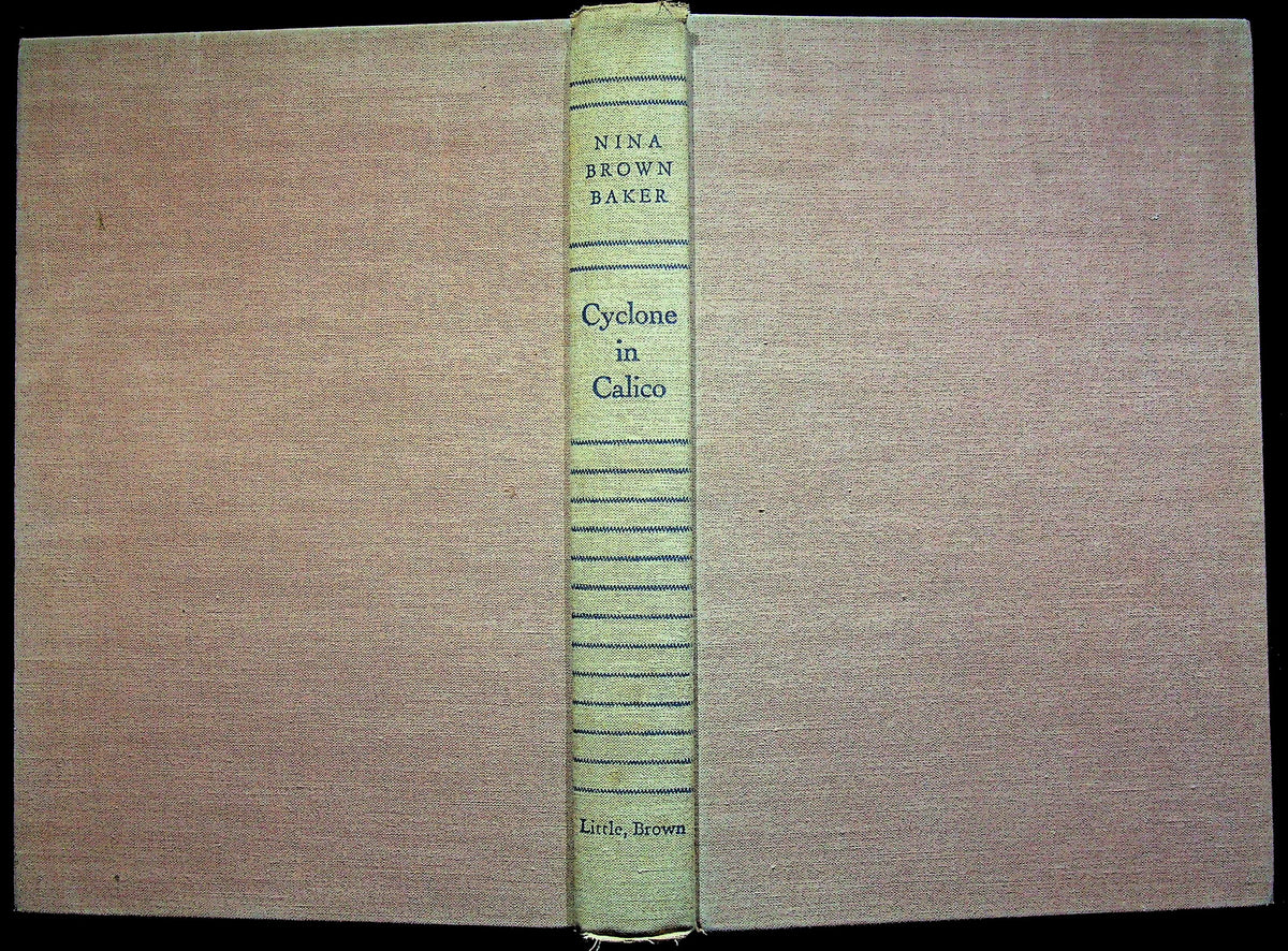 Cyclone in Calico, The Story of Mary Ann Bickerduke by Nina Brown Baker: 1952 US 1st Ed HB