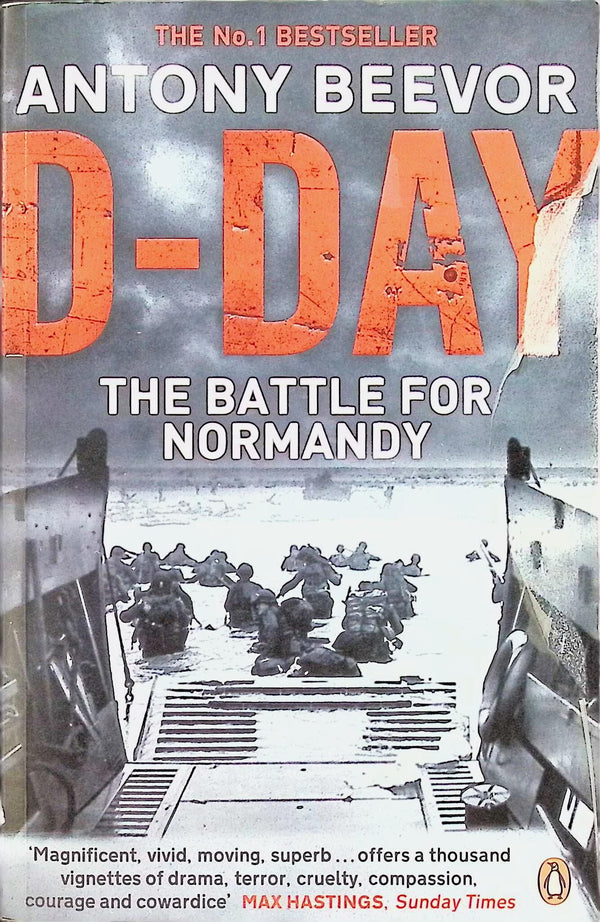 D-Day by Antony Beevor: 2012 Paperback / Overlord, Normandy