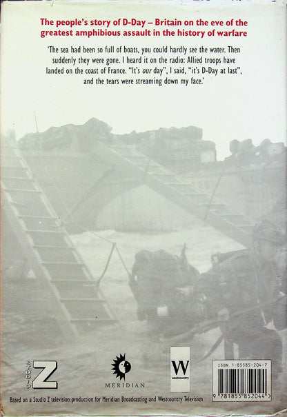 D-Day, Those who were there by J.Gardiner: 1994 1st Edition Hardback/ Normandy, Overlord
