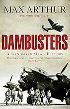 Dambusters by Max Arthur: 2009 Paperback