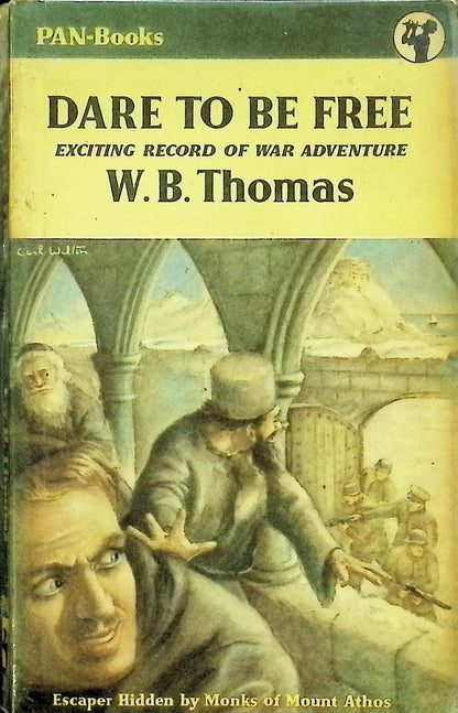Dare to be Free: WB Thomas 1955 paperback