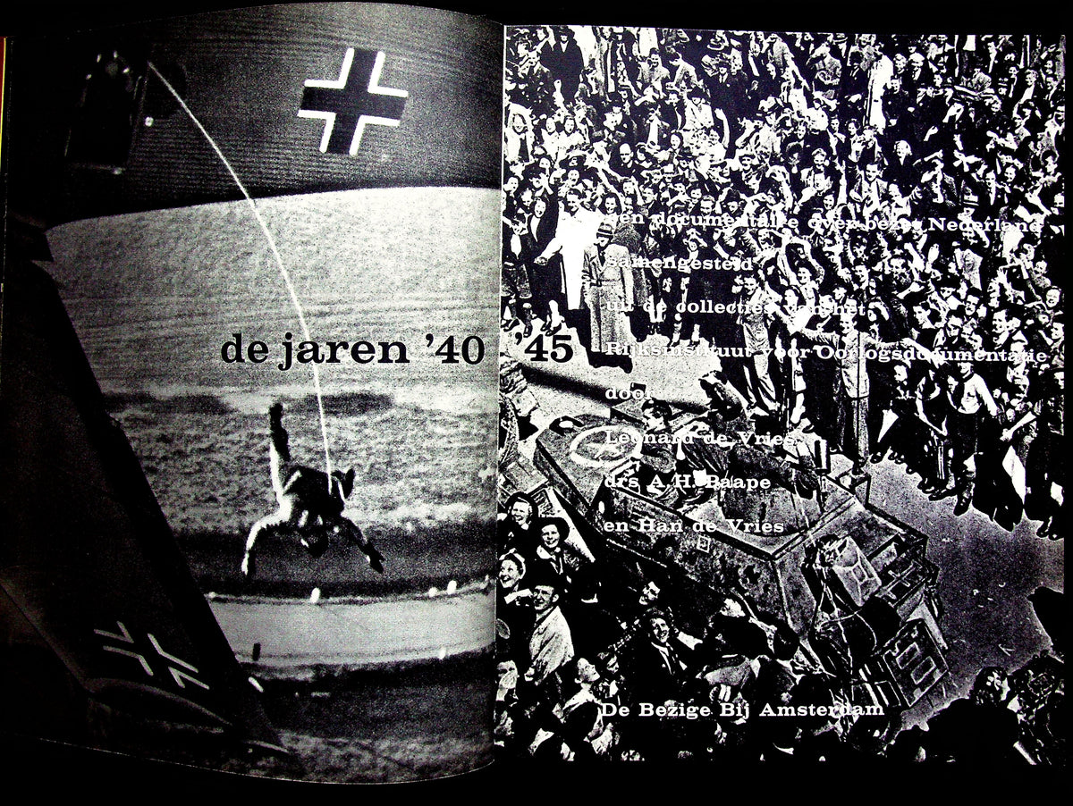 De Jaren '40-'45: 1963 Original Photo-History of the NAZI Occupation of the Netherlands