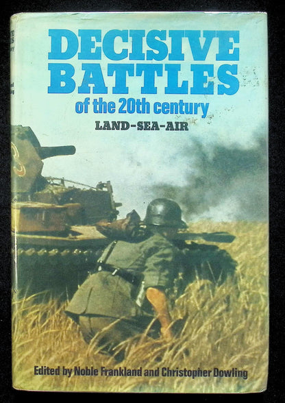 Decisive Battles of the 20th Century: 1976 First Edition hardback