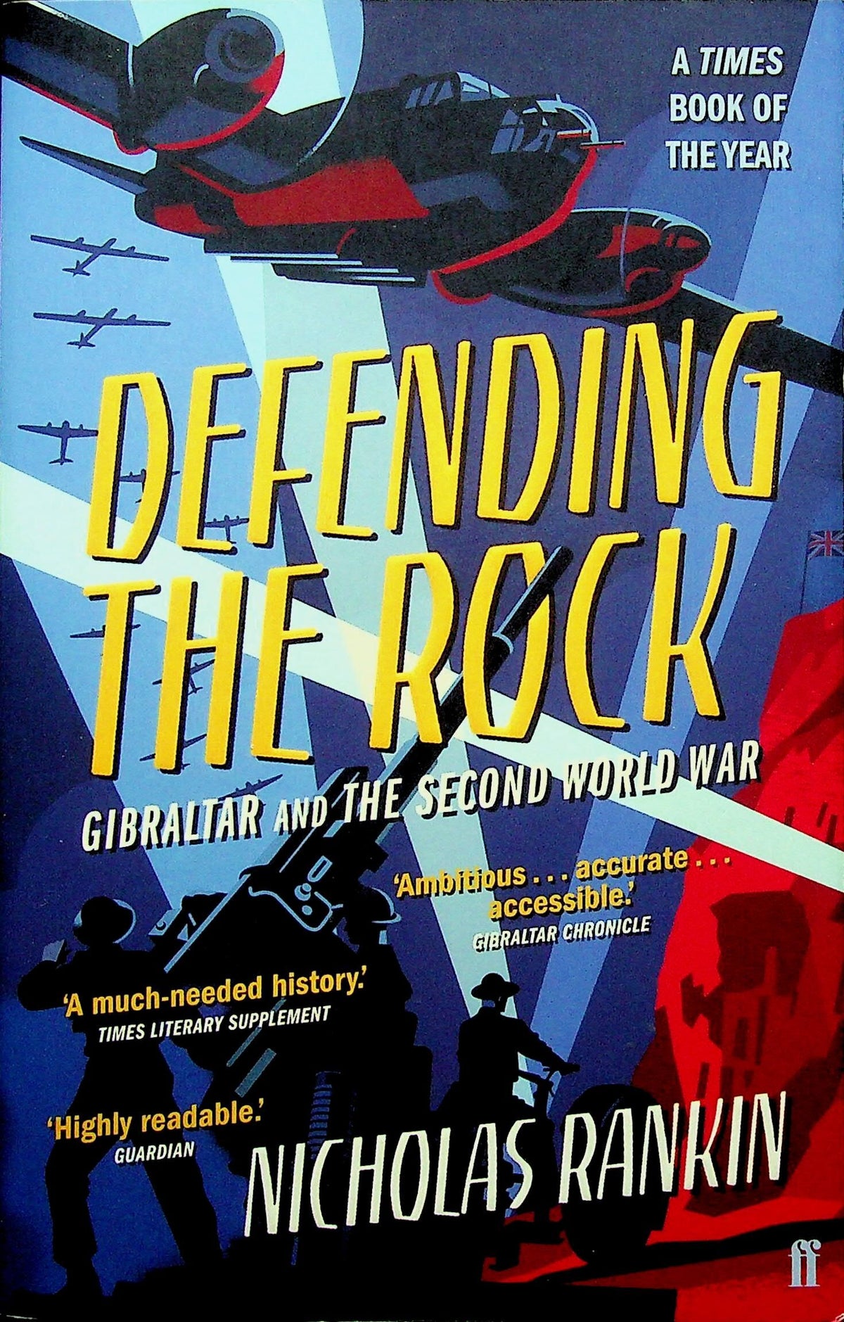 Defending The Rock: Nicholas Rankin 2017 1st edition paperback