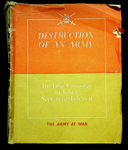 Destruction of an Army: The Libyan Campaign 1941 1st Edition Softback